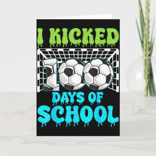 Carte J'ai botté 100 jours de football scolaire drôle ga