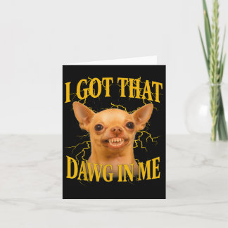 Carte J'ai Ce Chien En Moi Drôle De Chien Bootleg Drôle 