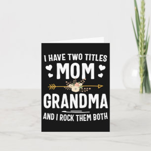 Carte J'ai Deux Titres Maman Et Grand-Mère Chemise Fête