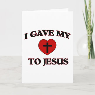 Carte J'Ai Donné Mon Coeur À Jésus