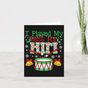 Carte J'Ai Fait De Mon Mieux Pour Lui Lil' Drummer Boy C