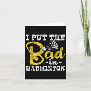 Carte J'Ai Mis Bad In Badminton - Navette Birdie Sports