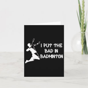 Carte J'Ai Mis Le Mauvais Dans Badminton 1