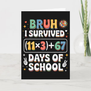 Carte J'ai survécu 100 jours d'école Bruh Groovy équatio
