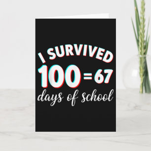 Carte J'ai survécu 100 jours d'école drôle 67 mème math 