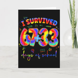 Carte J'ai survécu 100 jours d'école Tiedye Professeur d