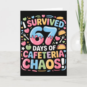 Carte J'ai survécu 67 jours de chaos à la cafétéria Mème