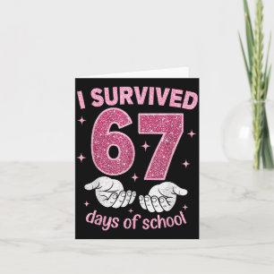 Carte J'ai survécu 67 jours d'école Argot Gen Alpha 6 7 