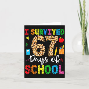 Carte J'ai survécu 67 Jours D'école Drôle 67 Professeur 