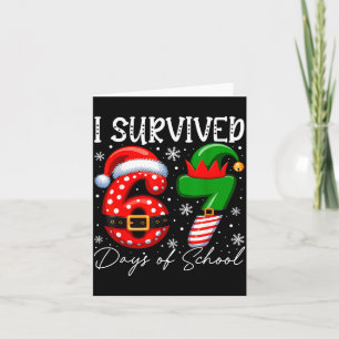 Carte J'ai survécu 67 jours d'école drôle 67 Xmas Santa 