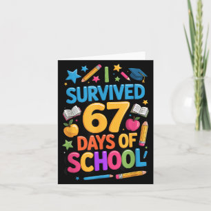 Carte J'ai survécu 67 jours d'école Drôle élève enseigna
