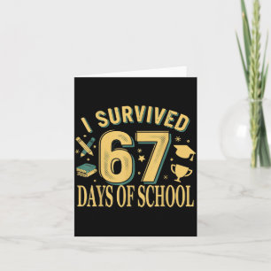 Carte J'ai survécu 67 Jours D'école Drôle Mème Professeu