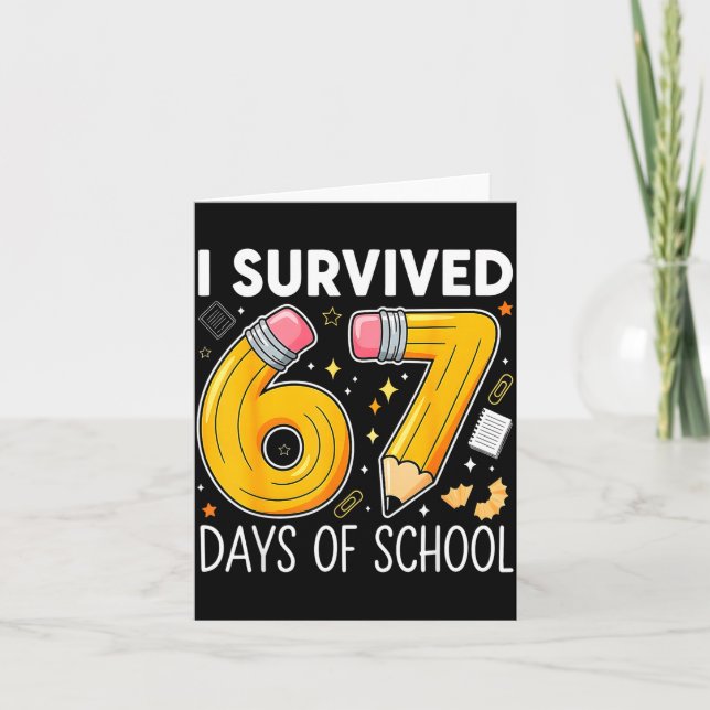 Carte J'ai Survécu 67 Jours D'école Drôle Mème Professeu (Devant)