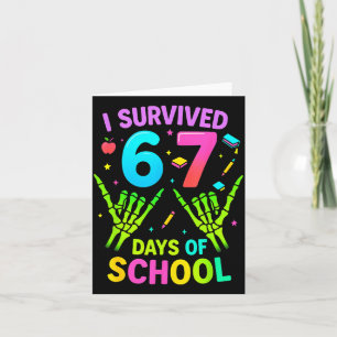 Carte J'ai survécu 67 jours d'école Mème drôle Professeu