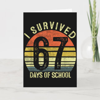 Carte J'ai survécu 67 jours d'école Six Sept 6 7 Enseign