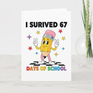 Carte J'ai survécu 67 jours d'école Six Seven Mème pour