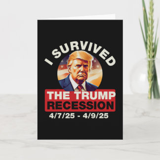 Carte J'ai Survécu à la Récession de Trump Drôle Pour Ho