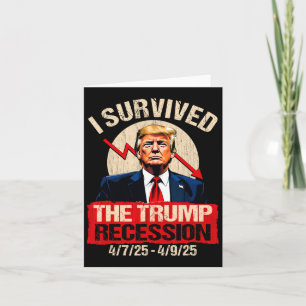 Carte J'Ai Survécu À La Récession Trump 4725 4925 Trump
