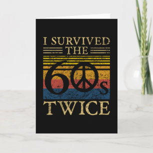 Carte J'ai survécu aux années 60 deux fois 60 Anniversai