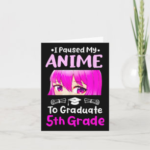 Carte J'ai suspendu mon Anime 5e année de graduation 202