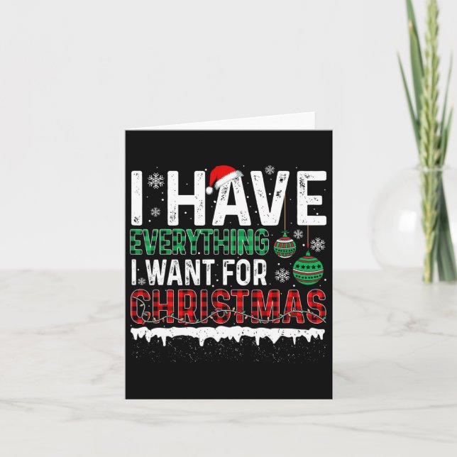 Carte J'Ai Tout Ce Que Je Veux Pour Noël C'Est Moi (Devant)