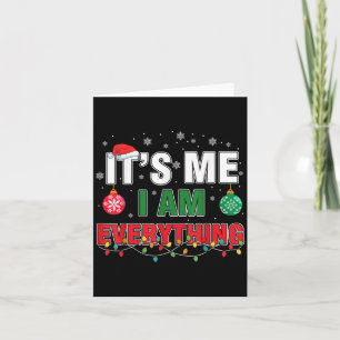 Carte J'ai tout ce que je veux pour Noël, c'est moi, je
