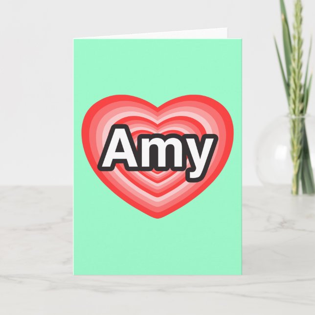 Carte J'aime Amy. Je t'aime Amy. Coeur (Devant)