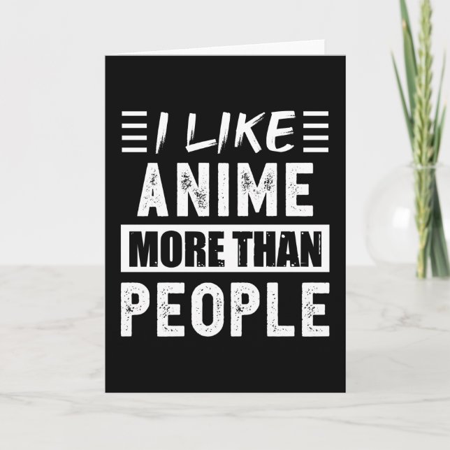 Carte J'aime Anime plus que People Funny (Devant)