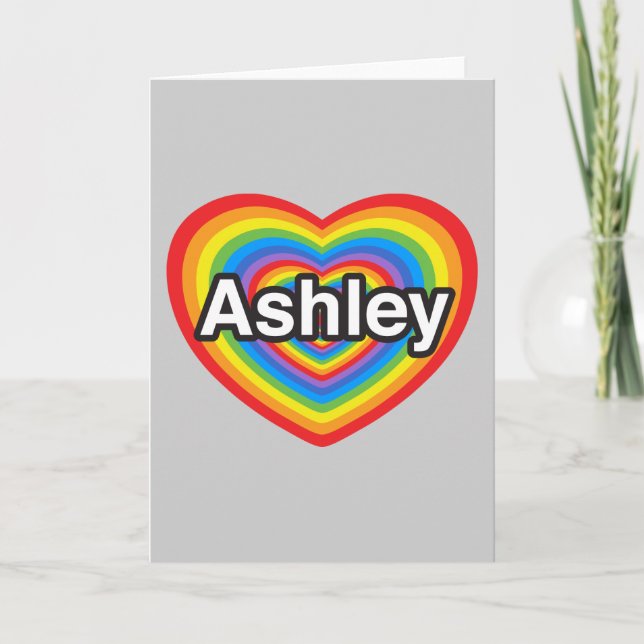Carte J'aime Ashley. Je t'aime Ashley. Coeur (Devant)