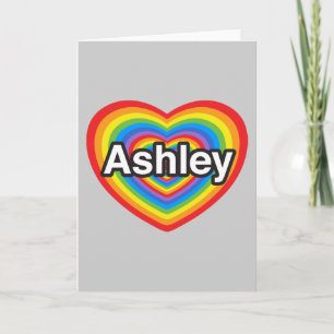 Carte J'aime Ashley. Je t'aime Ashley. Coeur
