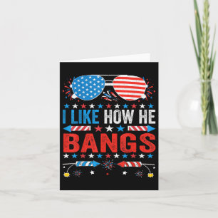 Carte J'Aime Comment Il Frappe Fireworks Funny 4 juillet