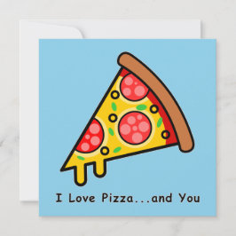 Carte J'Aime La Pizza...et vous amusez Palentine's Day C