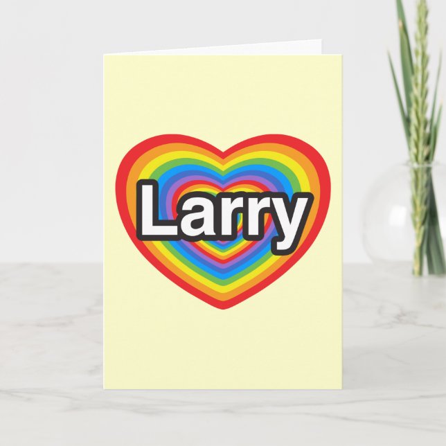 Carte J'aime Larry. Je t'aime Larry. Coeur (Devant)