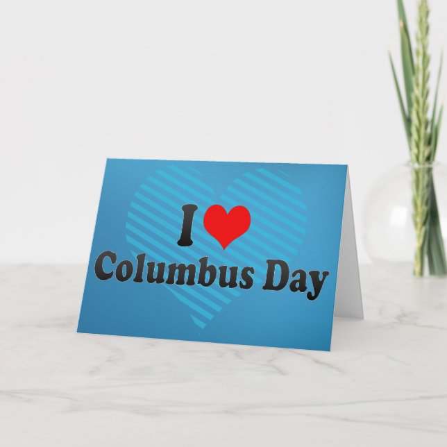 Carte J'aime le jour de Columbus (Devant)