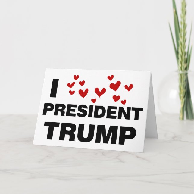 Carte J'aime les coeurs du président Trump (Devant)