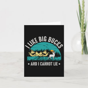 Carte J'Aime Les Gros Bucks Et Je Ne Peux Pas Mentir Les