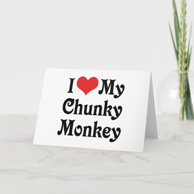Carte J'Aime Mon Chunky Monkey (Devant)