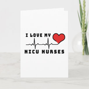 Carte J'Aime Mon NICU Infirmières Coeur Beat