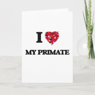 Carte J'aime mon primat