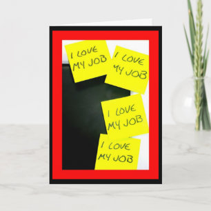 Carte J'Aime Mon Travail ! Continuez À Répéter Jusqu'À C