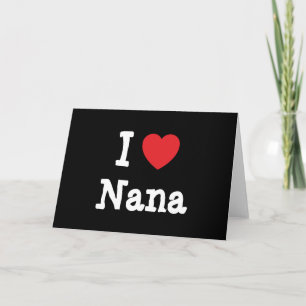 Carte J'aime Nana coeur T-shirt