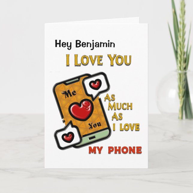 Carte J'aime Toi Et Mon Téléphone Amusant Drôle (Devant)