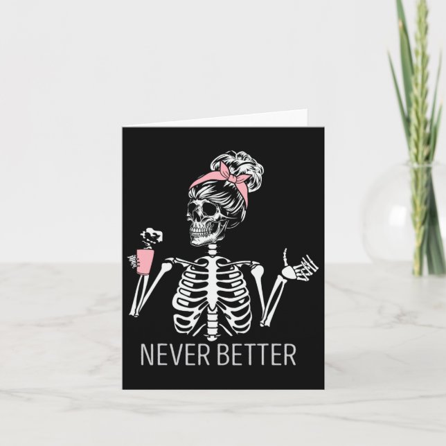 Carte Jamais Mieux Squelette Boire Café Halloween Co (Devant)