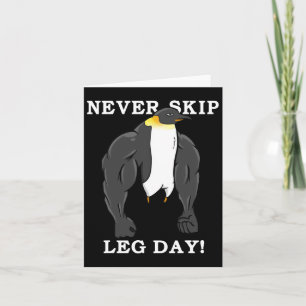 Carte Jamais Sauter Jour de la Jambe Bodybuilding Pengui