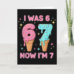 Carte J'avais 6 ans maintenant j'ai 7 ans Glace mignonne