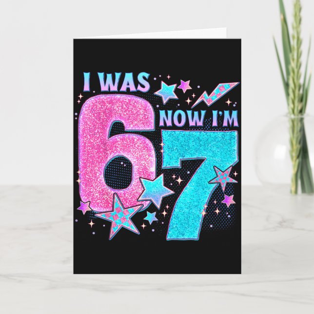 Carte J'avais 6 ans maintenant j'ai 7 ans Six Sept Drôle (Devant)