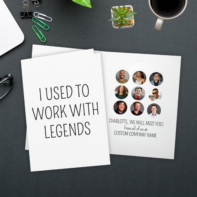 Carte J'Avais L'Habitude De Travailler Avec Les Légendes (I Used To Work With Legends 9 Coworker Photo Card
)