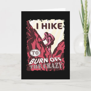 Carte Je fais de la randonnée pour brûler le cadeau de r