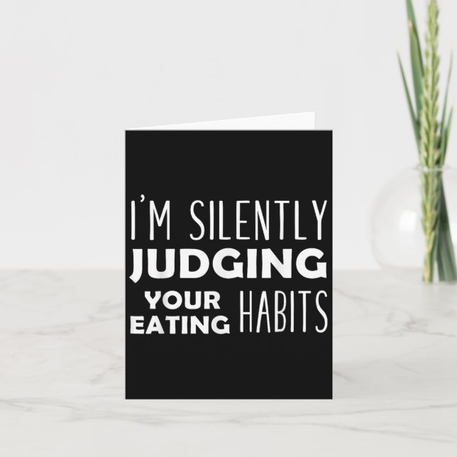 Carte Je Juge Silencieusement Vos Habitudes De Manger Dr (Devant)