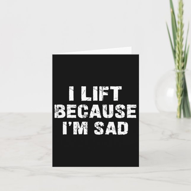 Carte Je lève parce que je suis triste Gym entraînement  (Devant)